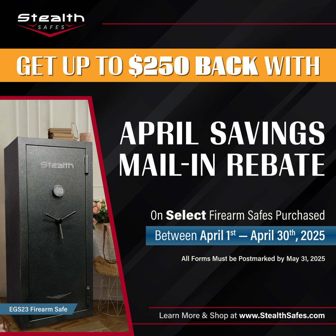 Stealth Safes April Mail-In Rebate